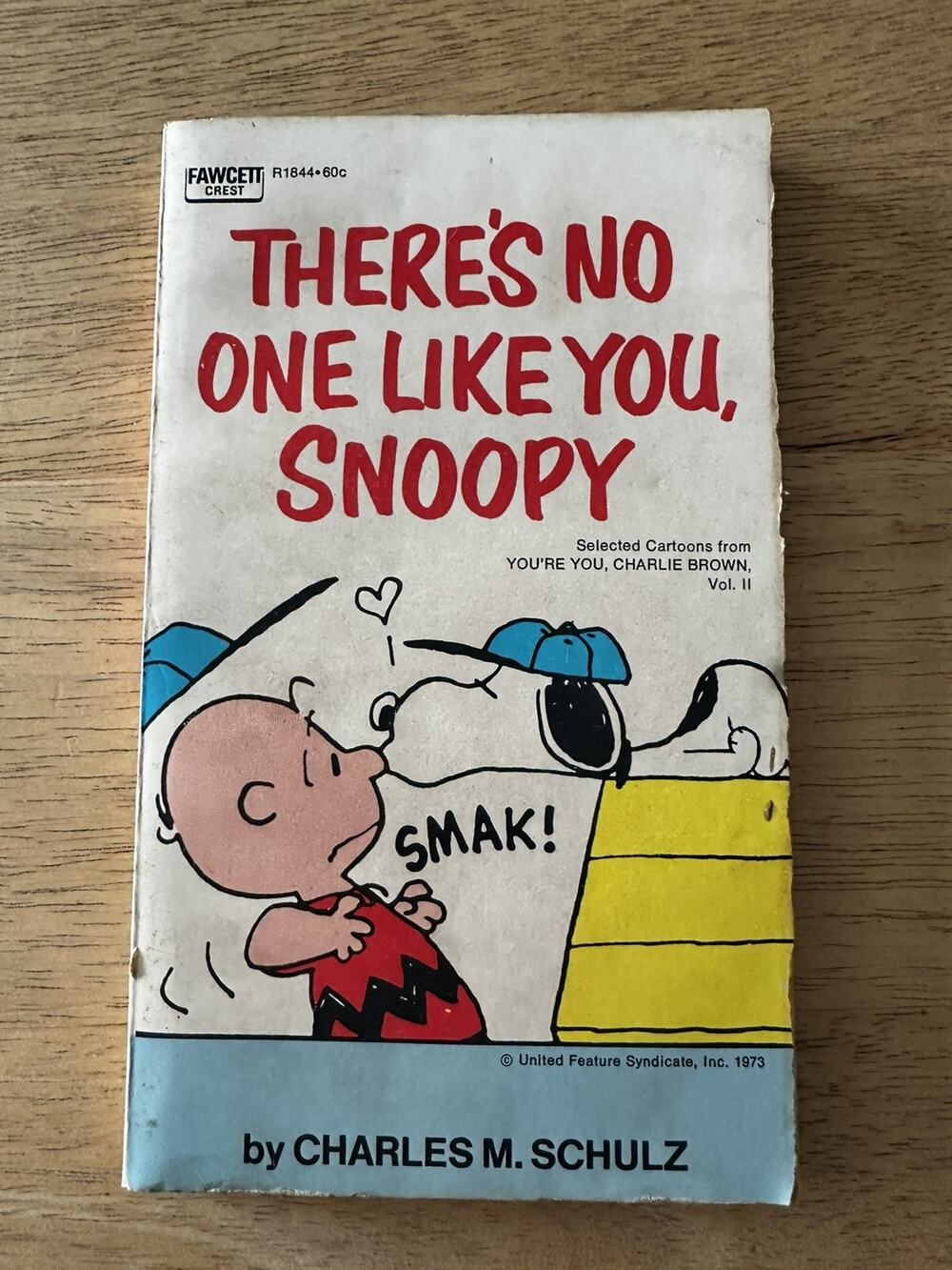 There's No One Like You, Snoopy Comic/Cartoon PB Book 1973 Charles M Schulz VTG